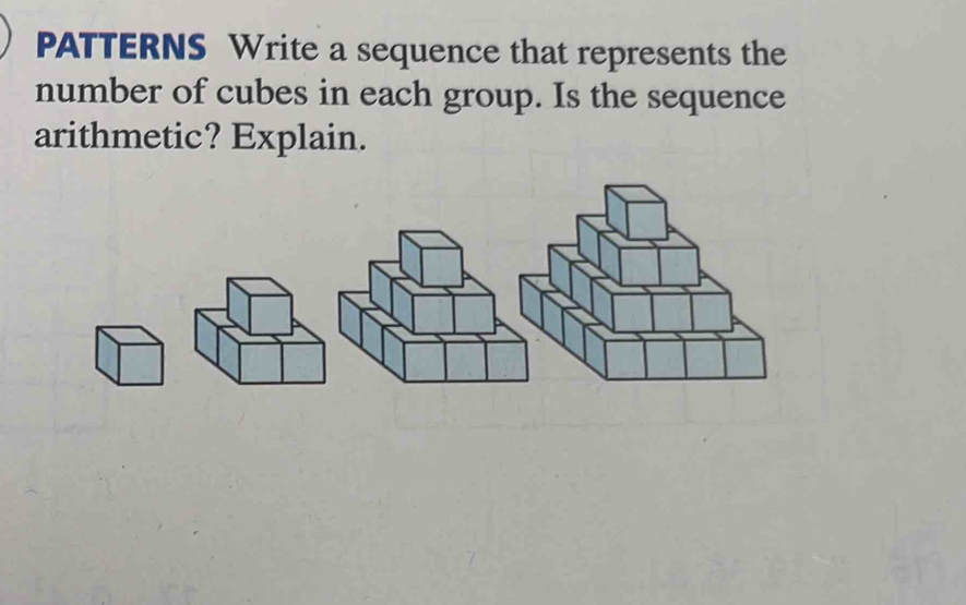 Solved: PATTERNS Write a sequence that represents the number of cubes ...