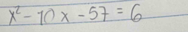 x^2-10x-57=6