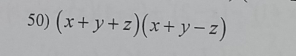 (x+y+z)(x+y-z)