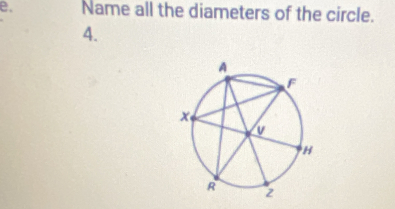 Name all the diameters of the circle. 
4.