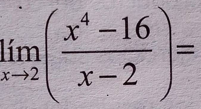 limlimits _xto 2( (x^4-16)/x-2 )=