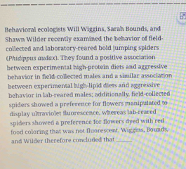 Solved: 7' Behavioral ecologists Will Wiggins, Sarah Bounds, and Shawn ...