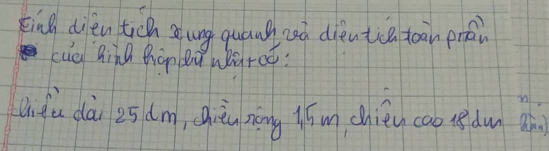 kin dien tich s ung quaug uó dièntice toan prā 
cue hing Bànà wàrot? 
Ln gú dài zō dm quàu nōng lí m chién cao l dun