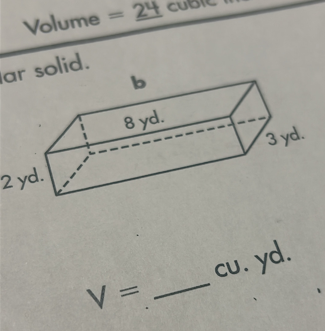 √ O lume =_ 24 CUbIC 
_
cu. yd.
V=