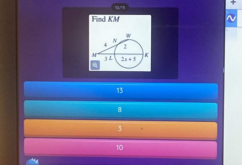 +
10/15
Find KM
2
13
8
3 t
10