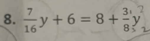 ∴ y+6=8+;y.