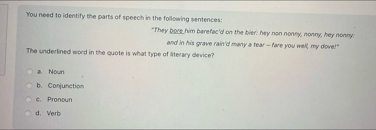 Solved: You need to identify the parts of speech in the following ...