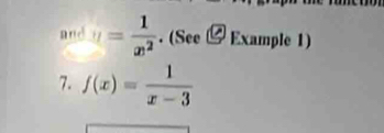 and u= 1/x^2 . (See ⑫ Example 1) 
7. f(x)= 1/x-3 