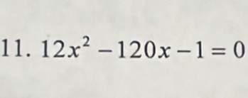 12x^2-120x-1=0