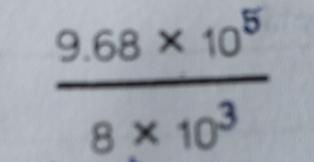  (9.68* 10^5)/8* 10^3 