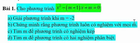 Cho phương trình x^2-(m+1)x+m=0
a) Giải phương trình khi m=-2
b) Chứng minh rằng phương trình luôn có nghiệm với mọi m. 
c) Tìm m để phương trình có nghiệm kép 
d) Tìm m để phương trình có hai nghiệm phân biệt.