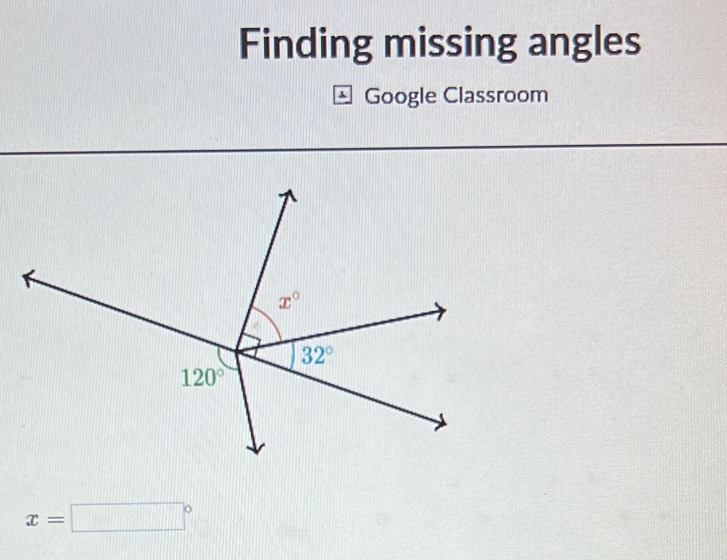 Finding missing angles
Google Classroom
x=□°