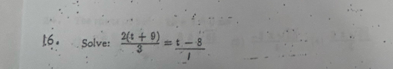 1,6. Solve: 25 º = 17 °