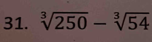 sqrt[3](250)-sqrt[3](54)