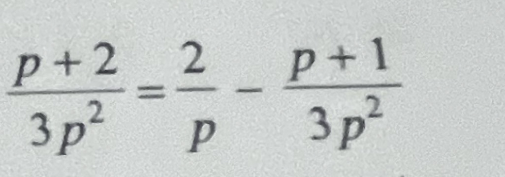  (p+2)/3p^2 = 2/p - (p+1)/3p^2 