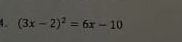 (3x-2)^2=6x-10