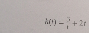 h(t)= 3/t +2t