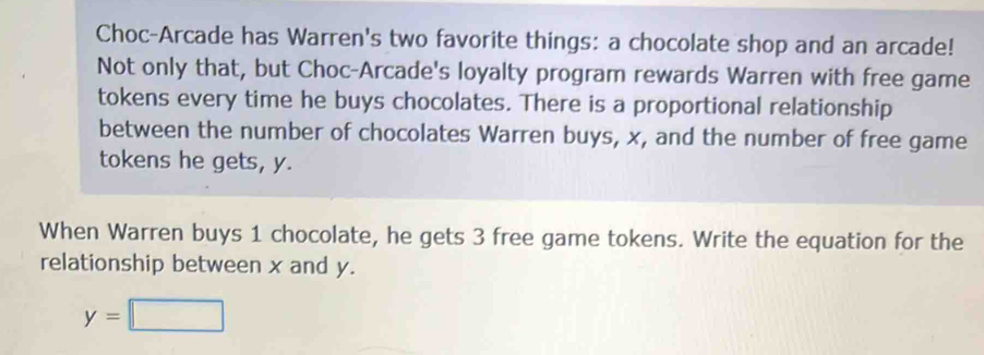 Solved: Choc-Arcade has Warren's two favorite things: a chocolate shop ...