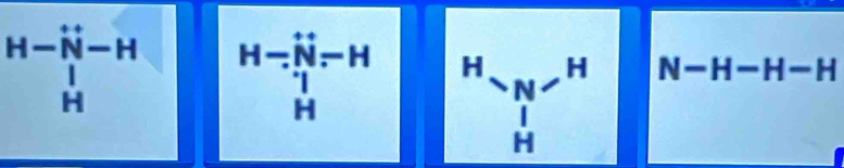 H-beginarrayr H- N-H H-beginarrayr H-H_(·)^H^+ N-H-H-H