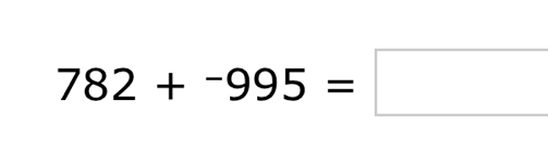 782+^-995=□