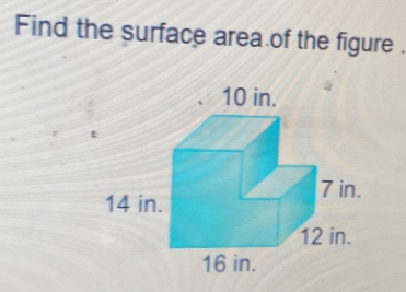 Find the surface area of the figure .