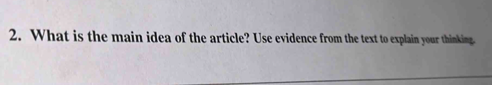 What is the main idea of the article? Use evidence from the text to explain your thinking.