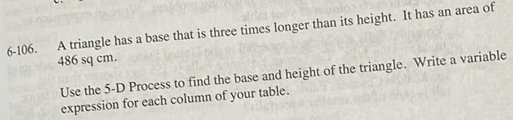 6-106. A triangle has a base that is three times longer than its height ...