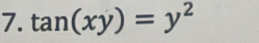 tan (xy)=y^2