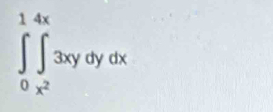 ∈tlimits _0^(1∈tlimits _x^2)^4x3xydydx