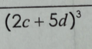 (2c+5d)^3