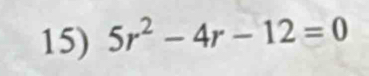 5r^2-4r-12=0