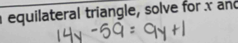 equilateral triangle, solve for x and