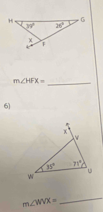 m∠ HFX= _
6)
m∠ WVX= _