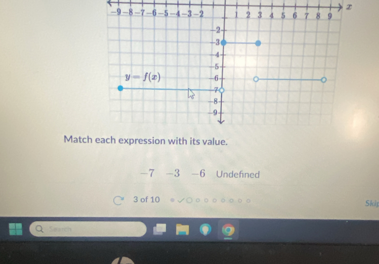 Matc
-7 -3 -6 Undefned
3 of 10
Skij
Search