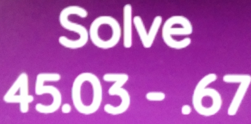 Solve
45.03-.67