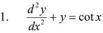  d^2y/dx^2 +y=cot x