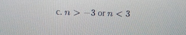 n>-3 or n<3</tex>