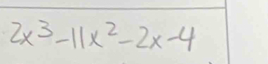 2x^3-11x^2-2x-4