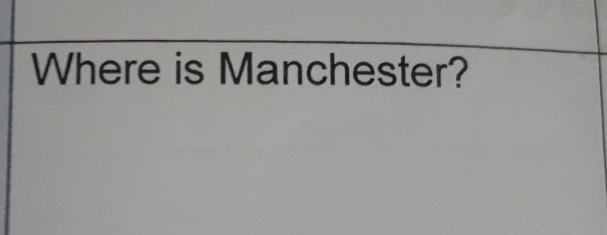 Where is Manchester?