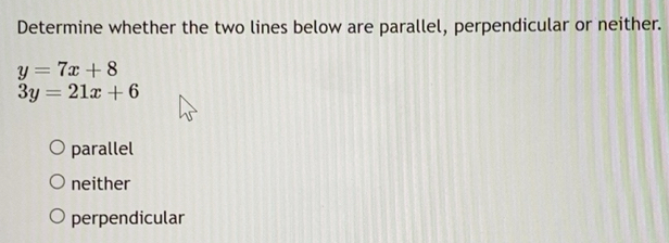 Solved: Determine whether the two lines below are parallel ...