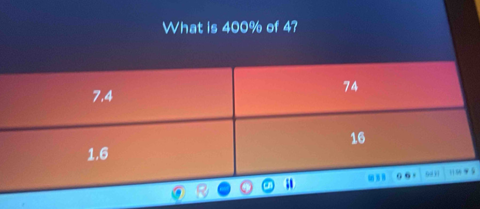 What is 400% of 4?
9