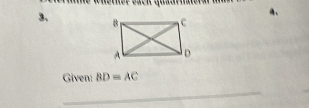 whether each quadrnaterm 
3、 
4、 
Given: BD=AC