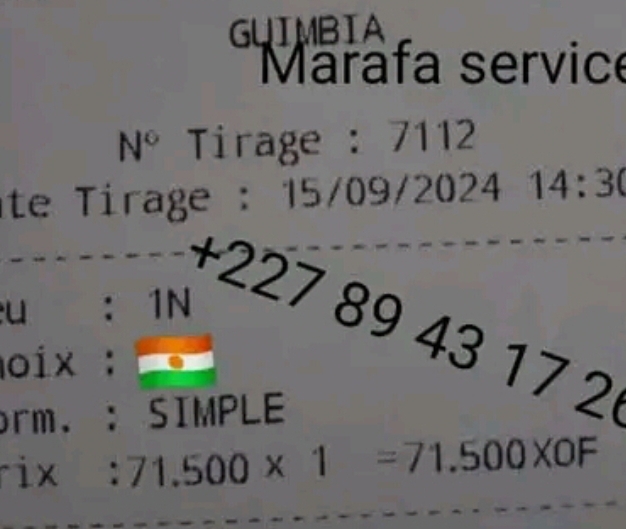 GUIMBIA 
Marafa service 
N° Tirage : 7112 
te Tirage : 15/09/2024 14:30 
u : 1N 
+227 89 43 17 2 
oix : 
rm. :SIMPLE 
rix :71.500* 1=71.500* OF