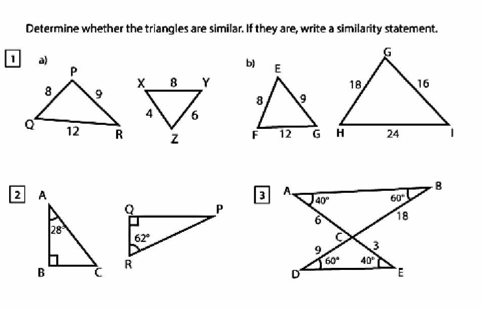 Determine whether the triangles are similar. If they are, write a similarity statement.
a) 
2