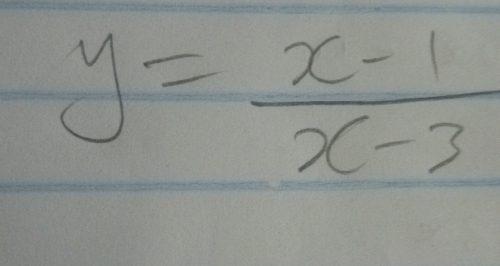 y= (x-1)/x-3 