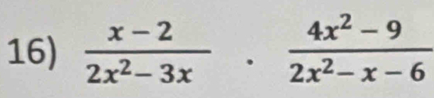  (x-2)/2x^2-3x ·  (4x^2-9)/2x^2-x-6 