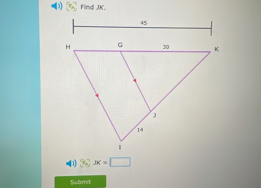 Find JK.
JK=□
Submit