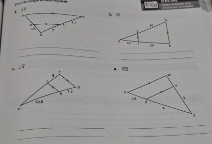 sind the lengh of each tegment.
bs and 
⑩ Ed
1. overline AD
2.
overline PS
_ 
_ 
_ 
_
overline FH
4. overline WX

_ 
_ 
_ 
_