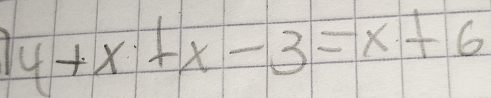 y+x+x-3=x+6