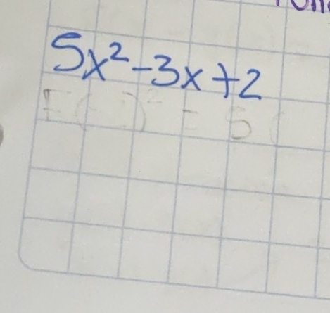 5x^2-3x+2